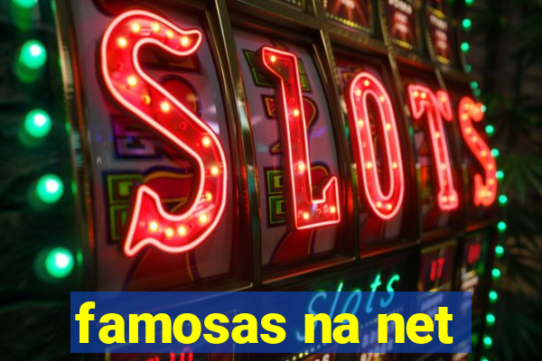 famosas na net